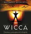 PRACTICAS Y PRINCIPIOS DE LA BRUJERIA ,RAYMOND BUCKLAND
